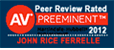 AV Preeminent 2012 - John Rice Ferrelle